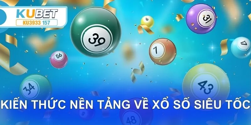 Nền tảng xổ số siêu tốc cho phép người chơi chủ động thời gian